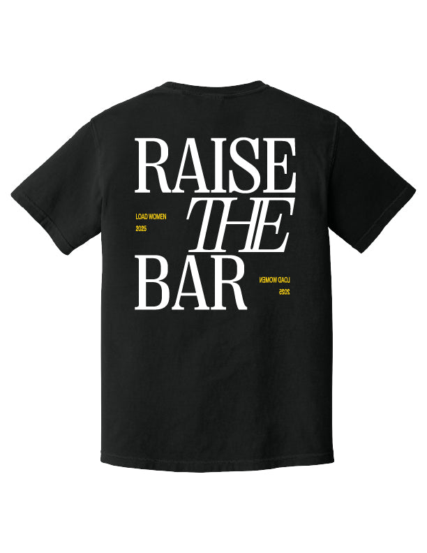 RAISE THE BAR Comfort Colors - Garment-Dyed Heavyweight T-Shirt